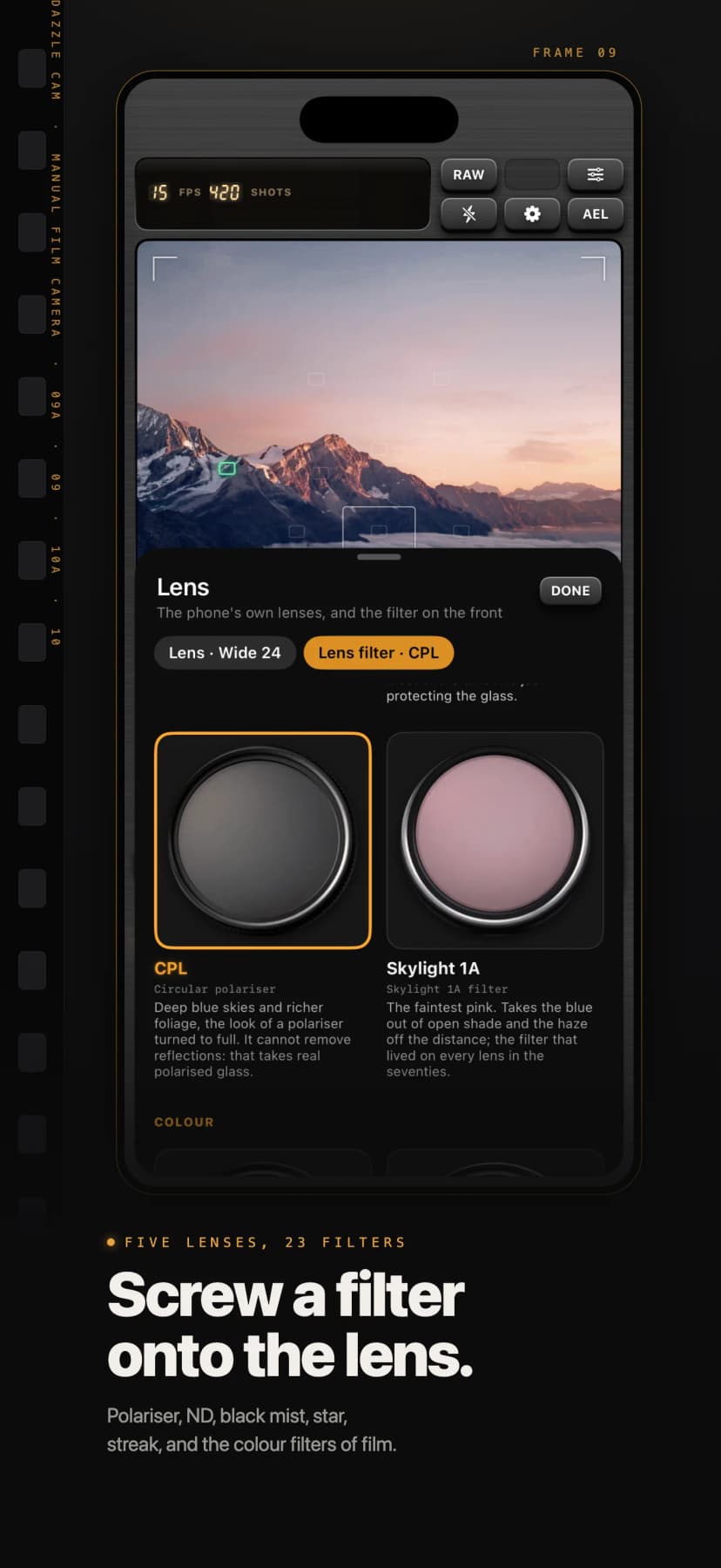 Lens and filter deck with a polariser and a skylight filter